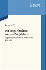 Der lange Abschied von der PrĂŒgelstrafe Der lange Abschied von der PrĂŒgelstrafe