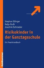 Risikokinder in der Ganztagsschule