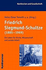 Friedrich Siegmund-Schultze (1885-1969)