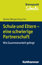 Schule und Eltern – eine schwierige Partnerschaft Schule und Eltern – eine schwierige Partnerschaft