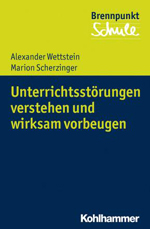 Unterrichtsstörungen verstehen und wirksam vorbeugen Unterrichtsstörungen verstehen und wirksam vorbeugen