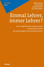 Einmal Lehrer, immer Lehrer?