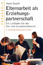 Elternarbeit als Erziehungspartnerschaft Elternarbeit als Erziehungspartnerschaft