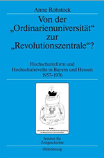 Von der „Ordinarienuniversität“ zur „Revolutionszentrale“?