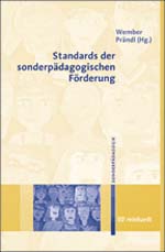 Standards der sonderpädagogischen Förderung Standards der sonderpädagogischen Förderung