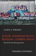 Bildung im Bermuda-Dreieck: Bologna – Lissabon – Berlin