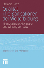 Qualität in Organisationen der Weiterbildung Qualität in Organisationen der Weiterbildung