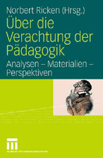 Über die Verachtung der Pädagogik Über die Verachtung der Pädagogik