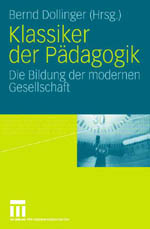 Klassiker der Pädagogik Klassiker der Pädagogik