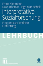 Interpretative Sozialforschung Interpretative Sozialforschung