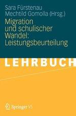 Migration und schulischer Wandel: Leistungsbeurteilung