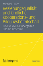 Beziehungsqualität und kindliche Kooperations- und Bildungsbereitschaft