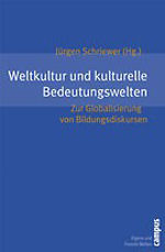 Weltkultur und kulturelle Bedeutungswelten Weltkultur und kulturelle Bedeutungswelten