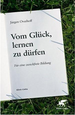 Vom Glück, lernen zu dürfen