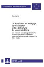 Die Konstitution der Pädagogik als Wissenschaft und die Entstehung der Moderne in China