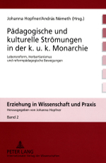 Pädagogische und kulturelle Strömungen in der k. u. k. Monarchie