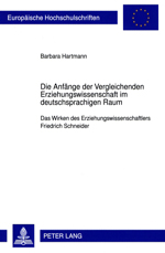 Die Anfänge der Vergleichenden Erziehungswissenschaft im deutschsprachigen Raum