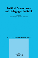 Political Correctness und pädagogische Kritik Political Correctness und pädagogische Kritik