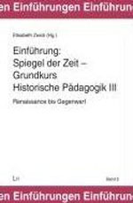 Spiegel der Zeit – Grundkurs Historische Pädagogik III