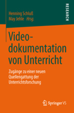 Videodokumentation von Unterricht