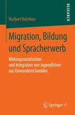 Migration, Bildung und Spracherwerb