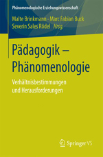 Pädagogik – Phänomenologie Pädagogik – Phänomenologie