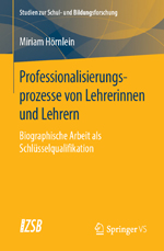 Professionalisierungsprozesse von Lehrerinnen und Lehrern