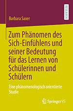 Zum Phänomen des Sich-Einfühlens und seiner Bedeutung für das Lernen von Schülerinnen und Schülern