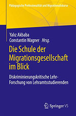 Die Schule der Migrationsgesellschaft im Blick Die Schule der Migrationsgesellschaft im Blick