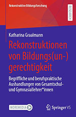 Rekonstruktionen von Bildungs(un-)gerechtigkeit Rekonstruktionen von Bildungs(un-)gerechtigkeit