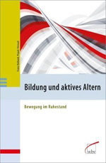 Bildung und aktives Altern – Bewegung im Ruhestand