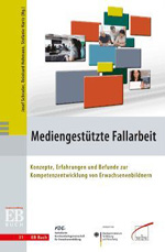 Mediengestützte Fallarbeit