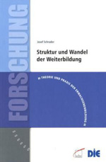 Struktur und Wandel der Weiterbildung Struktur und Wandel der Weiterbildung