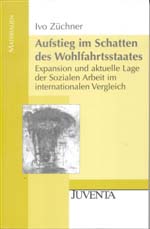 Aufstieg im Schatten des Wohlfahrtsstaates