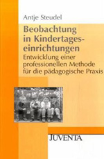 Beobachtung in Kindertageseinrichtungen Beobachtung in Kindertageseinrichtungen