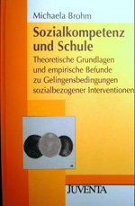 Sozialkompetenz und Schule Sozialkompetenz und Schule