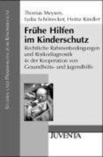 Frühe Hilfen im Kinderschutz