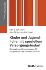 Kinder und Jugendliche mit speziellem Versorgungsbedarf Kinder und Jugendliche mit speziellem Versorgungsbedarf