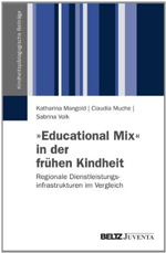 Educational Mix in der frühen Kindheit