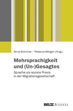 Mehrsprachigkeit und (Un-)Gesagtes