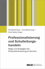 Professionalisierung und Schulleitungshandeln