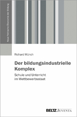 Der bildungsindustrielle Komplex Der bildungsindustrielle Komplex