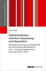 Volksschullehrer zwischen Anpassung und Opposition Volksschullehrer zwischen Anpassung und Opposition