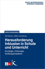 Herausforderung Inklusion in Schule und Unterricht Herausforderung Inklusion in Schule und Unterricht