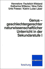 Genus â geschlechtergerechter naturwissenschaftlicher Unterricht in der Sekundarstufe I Genus â geschlechtergerechter naturwissenschaftlicher Unterricht in der Sekundarstufe I