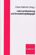 Lehr-Lernforschung und Grundschulpädagogik Lehr-Lernforschung und Grundschulpädagogik