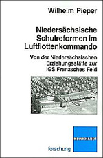 Niedersächsische Schulreformen im Luftflottenkommando