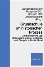 Grundschule im historischen Prozess Grundschule im historischen Prozess