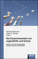 Die Zusammenarbeit von Jugendhilfe und Schule