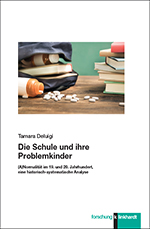 Die Schule und ihre Problemkinder Die Schule und ihre Problemkinder